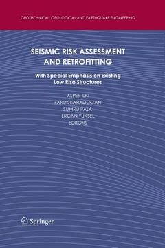 portada seismic risk assessment and retrofitting: with special emphasis on existing low rise structures