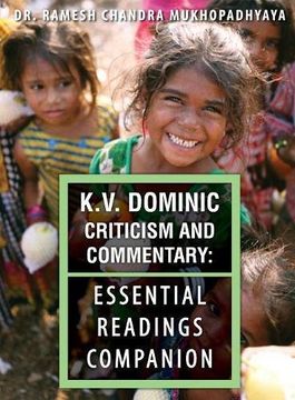 portada K.V. Dominic Criticism and Commentary: Essential Readings Companion