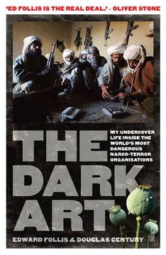 portada The Dark Art: my undercover life in global narco-terrorism