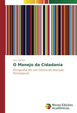 portada O Manejo da Cidadania: Etnografia em um Centro de Atenção Psicossocial (Portuguese Edition)