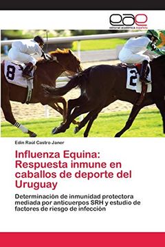 portada Influenza Equina: Respuesta Inmune en Caballos de Deporte del Uruguay