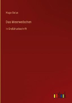 portada Das Meerweibchen: in Großdruckschrift (en Alemán)