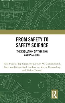 portada From Safety to Safety Science: The Evolution of Thinking and Practice (en Inglés)