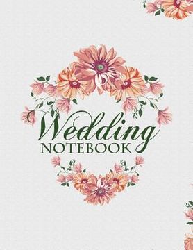 portada Wedding Notebook: A Keepsake Guest Book For The Bridal Couple On Their Wedding Day