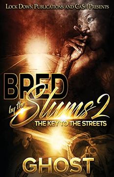 portada Bred by the Slums 2: The key to the Streets 