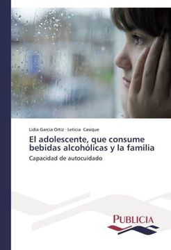 portada El Adolescente, Que Consume Bebidas Alcoholicas y La Familia