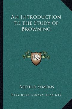 portada an introduction to the study of browning (en Inglés)