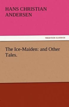 portada the ice-maiden: and other tales.