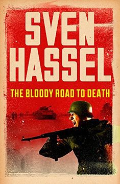portada The Bloody Road To Death (Sven Hassel War Classics)