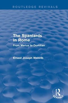 portada The Spaniards in Rome (Routledge Revivals): From Marius to Domitian (en Inglés)