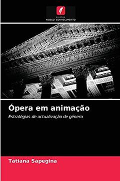 portada Ópera em Animação: Estratégias de Actualização de Género (in Portuguese)