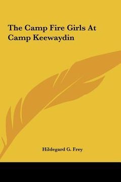 portada the camp fire girls at camp keewaydin (en Inglés)