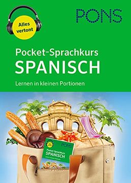 portada Pons Pocket-Sprachkurs Spanisch: Lernen in Kleinen Portionen mit Audio-Download: Lernen in Kleinen Portionen - Alles Vertont.