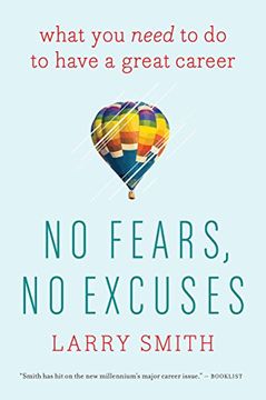 portada No Fears, No Excuses: What You Need to Do to Have a Great Career (in English)