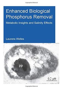portada Enhanced Biological Phosphorus Removal: Metabolic Insights and Salinity Effects (en Inglés)