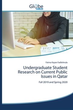 portada Undergraduate Student Research on Current Public Issues in Qatar (en Inglés)