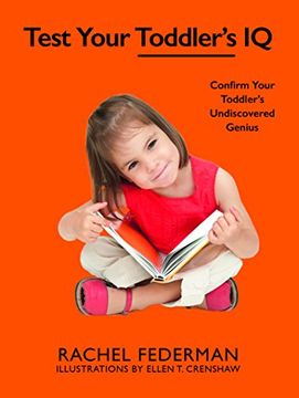 portada Test Your Toddler's IQ: Confirm Your Toddler's Undiscovered Genius