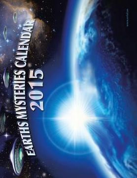 portada Earths Mysteries Calendar 2015 (en Inglés)