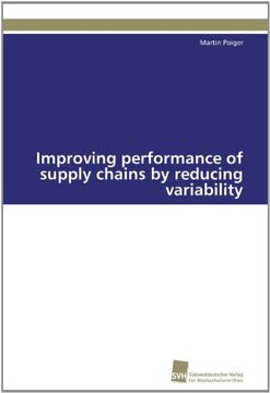 portada Improving Performance of Supply Chains by Reducing Variability