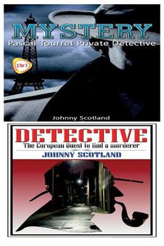 portada Mystery & Detective: Pascal Tourret - Private Detective & the European Quest to Find a Murderer (en Inglés)