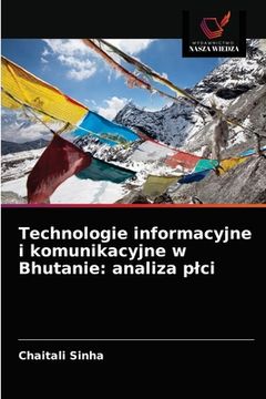 portada Technologie informacyjne i komunikacyjne w Bhutanie: analiza plci (en Polaco)