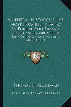 portada a general history of the most prominent banks in europe and france: the rise and progress of the bank of north america, and more (1831) (en Inglés)