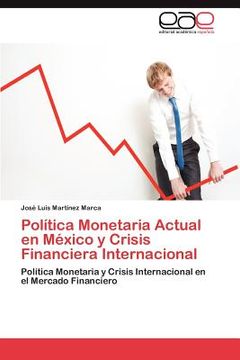 portada pol tica monetaria actual en m xico y crisis financiera internacional (en Inglés)