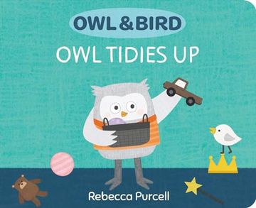 portada Owl & Bird: Owl Tidies up (Owl and Bird) (in English)