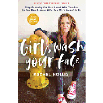 portada Girl, Wash Your Face: Stop Believing the Lies About who you are so you can Become who you Were Meant to be (en Inglés)