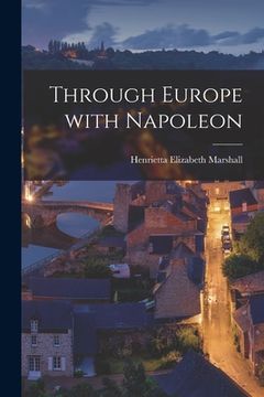 portada Through Europe With Napoleon (en Inglés)