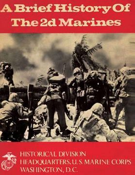 portada A Brief History of the 2d Marines (en Inglés)