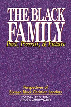 portada The Black Family: Past, Present, and Future (en Inglés)