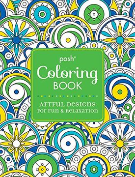 portada Posh Adult Coloring Book: Artful Designs for Fun & Relaxation (Posh Coloring Books)