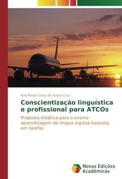 portada Conscientização linguística e profissional para ATCOs: Proposta didática para o ensino-aprendizagem de língua inglesa baseada em tarefas (Portuguese Edition)