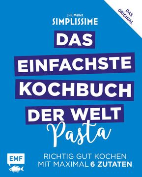 portada Simplissime - das Einfachste Kochbuch der Welt: Pasta: Richtig gut Kochen mit Maximal 6 Zutaten (in German)
