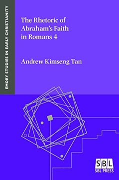 portada The Rhetoric of Abraham's Faith in Romans 4: 20 (Emory Studies in Early Christianity)