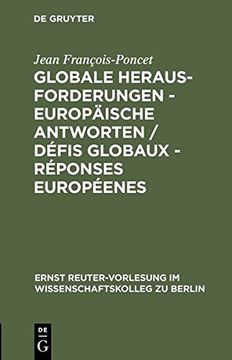 portada Globale Herausforderungen - Europaische Antworten / Defis Globaux - Reponses Europeenes (Ernst Reuter-Vorlesung Im Wissenschaftskolleg Zu Berlin)