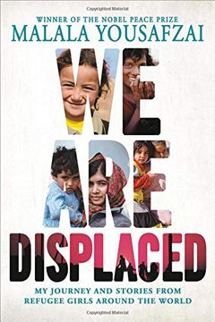 portada We are Displaced: My Journey and Stories From Refugee Girls Around the World (en Inglés)