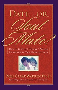 portada Date. Or Soul Mate? How to Know if Someone is Worth Pursuing in two Dates or Less (in N)