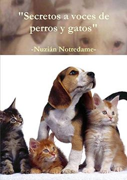 portada Secretos a Voces de Perros y Gatos