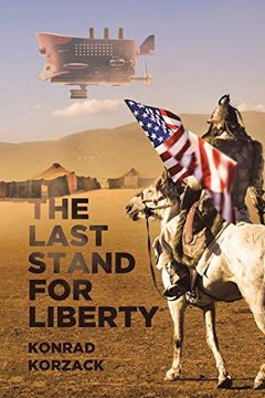 portada The Last Stand for Liberty (en Inglés)