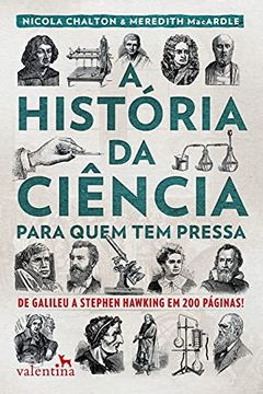 portada A História da Ciência Para Quem tem Pressa (in Portuguese)