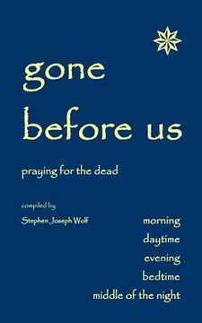 portada Gone Before Us: Praying for the Dead (en Inglés)