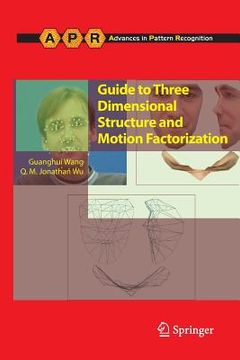 portada guide to three dimensional structure and motion factorization (en Inglés)