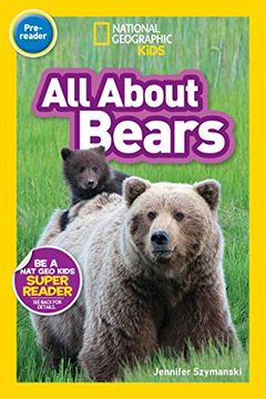 portada National Geographic Readers: All About Bears (Pre-Reader) (en Inglés)