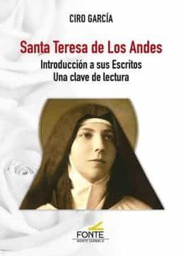 portada Santa Teresa de los Andes: Introducción a sus Escritos - una Clave de Lectura