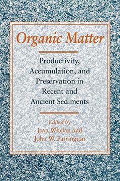 portada Organic Matter: Productivity, Accumulation, and Preservation in Recent and Ancient Sediments (en Inglés)