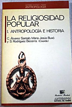 portada La Religiosidad popular, tomo 1. Antropología e historia