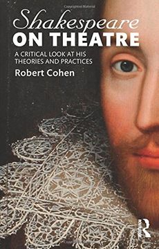 portada Shakespeare on Theatre: A Critical Look at His Theories and Practices