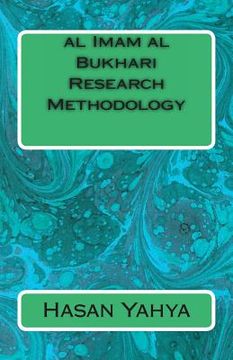 portada al Imam al Bukhari Research Methodology (en Inglés)